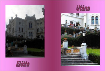 Miramare kastély előtte-utána kép